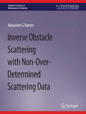 cover image of Inverse Obstacle Scattering with Non-Over-Determined Scattering Data